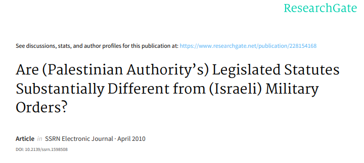 are-(palestinian-authority’s)-legislated-statutes-substantially-different-from-(israeli)-military-orders?-(2010)